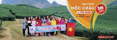 chương trình HÀ NỘI - MAI CHÂU - MỘC CHÂU Tháng 10 Tháng 11 - 2 Ngày 1 Đêm